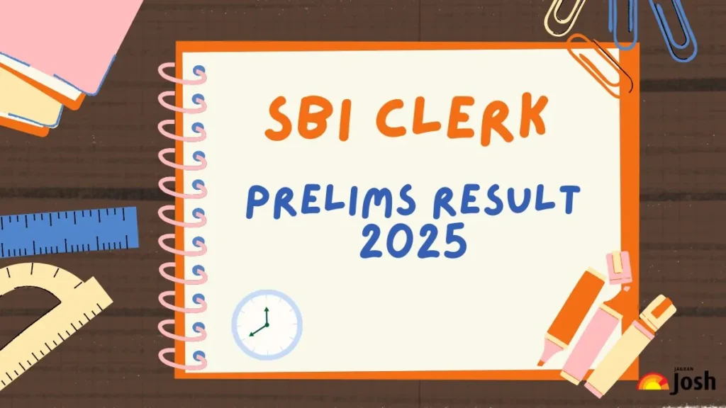 SBI Clerk Prelims Result 2025