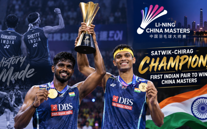 चीन मास्टर्स जीतकर सात्विक-चिराग ने रचा इतिहास, बने खिताब जीतने वाले पहले भारतीय